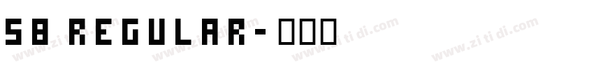 58 Regular字体转换